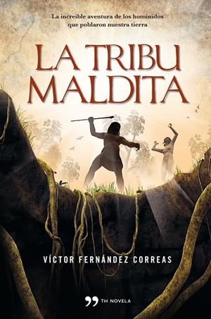 La tribu maldita | 9788499980942 | Fernández Correas, Víctor