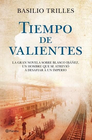 Tiempo de valientes | 9788408110743 | Trilles, Basilio