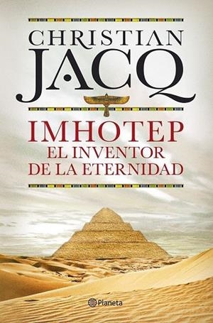 Imhotep. El Inventor de la Eternidad | 9788408101796 | Jacq, Christian