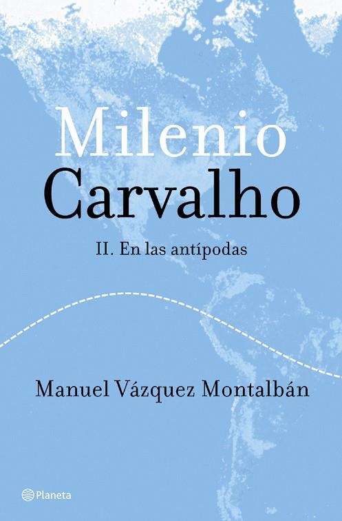 Milenio Carvalho II. En las antípodas | 9788408050148 | Vázquez Montalbán, Manuel