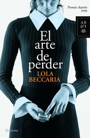 El arte de perder | 9788408086260 | Beccaria, Lola