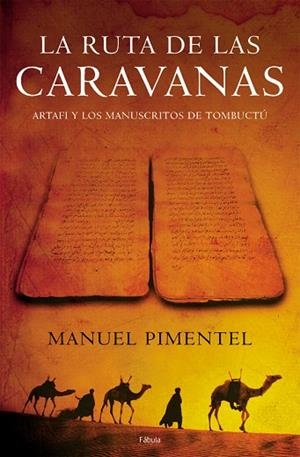 La ruta de las caravanas | 9788408059004 | Pimentel, Manuel