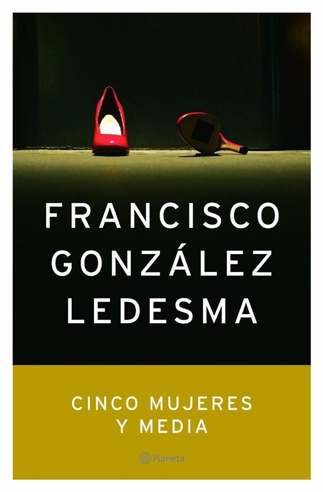 Cinco mujeres y media | 9788408057949 | González Ledesma, Francisco