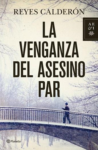 La venganza del asesino par | 9788408110767 | Calderón, Reyes