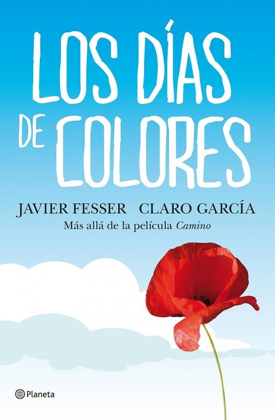 Los días de colores | 9788408102915 | García, Claro;Fesser, Javier