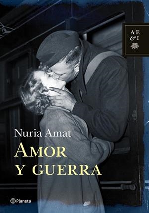 Amor y guerra | 9788408105756 | Amat, Nuria