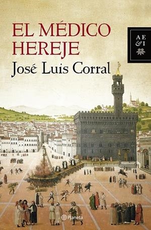 El médico hereje | 9788408119906 | Corral, José Luis