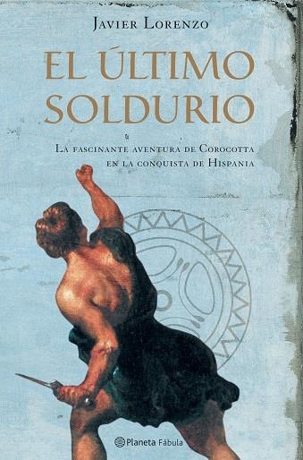 El último soldurio | 9788408057734 | Lorenzo, Javier