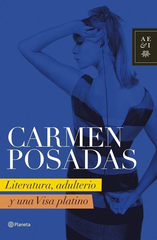 Literatura, adulterio y una tarjeta Visa platino | 9788408072942 | Posadas, Carmen