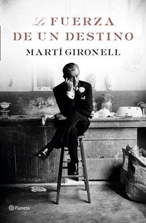 La fuerza de un destino | 9788408183105 | Gironell, Martí