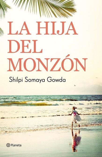 La hija del monzón | 9788408004615 | Gowda, Shilpi Somaya