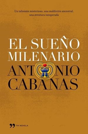 El sueño milenario | 9788484607069 | Cabanas, Antonio