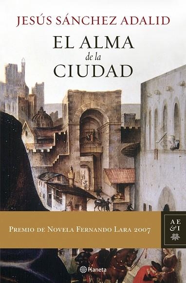 El alma de la ciudad | 9788408072959 | Sánchez Adalid, Jesús