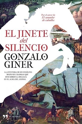 El jinete del silencio | 9788484609902 | Giner, Gonzalo