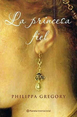 La princesa fiel | 9788408072478 | Gregory, Philippa