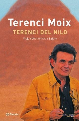 Terenci del Nilo (Viaje sentimental a Egipto) | 9788408048053 | Moix, Terenci