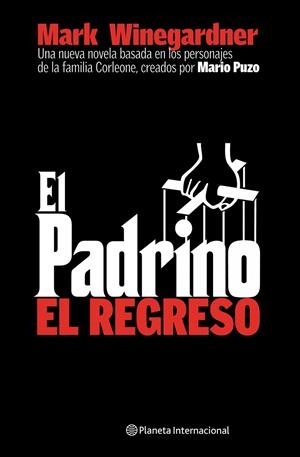 El Padrino. El regreso | 9788408059035 | Winegardner, Mark