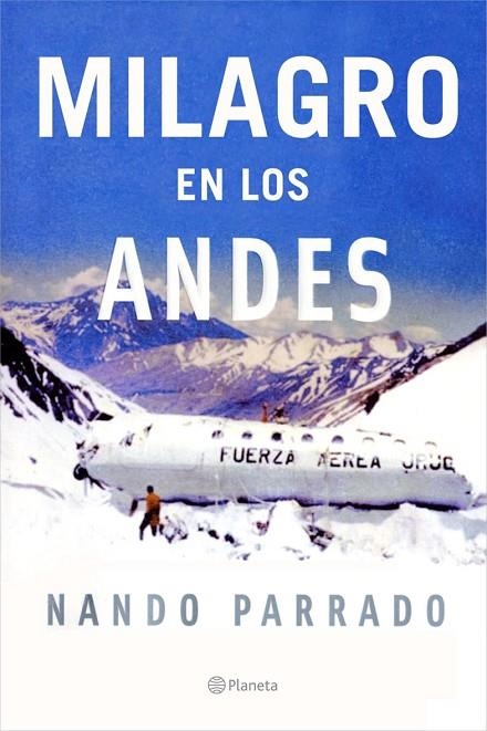 Milagro en los Andes | 9788408067092 | Parrado, Nando
