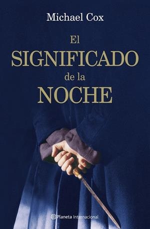 El significado de la noche | 9788408072027 | Cox, Michael