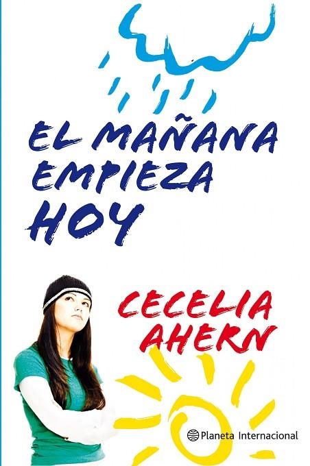 El mañana empieza hoy | 9788408106050 | Ahern, Cecelia