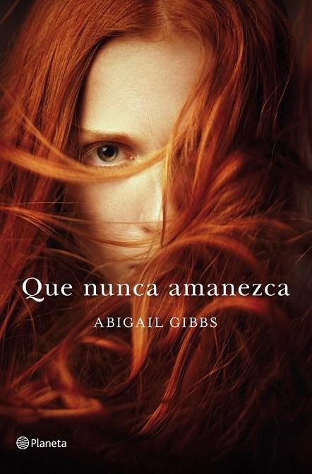 Que nunca amanezca | 9788408115359 | Gibbs, Abigail