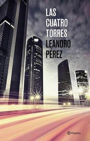 Las Cuatro Torres | 9788408131458 | Pérez, Leandro