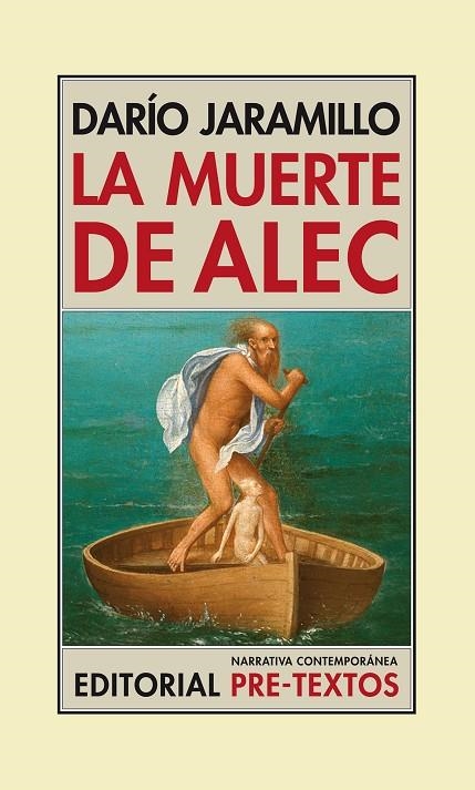 La muerte de Alec | 9788415576594 | Jaramillo Agudelo, Darío