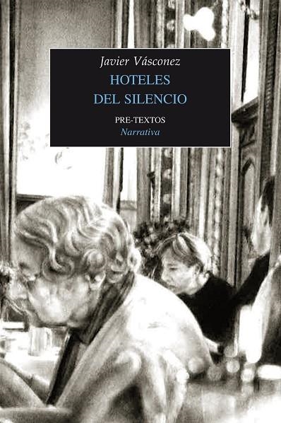 Hoteles del silencio | 9788416453917 | Vásconez, Javier