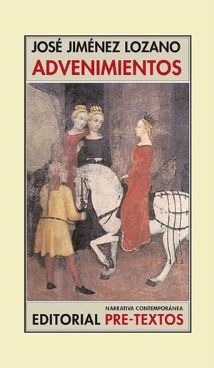 Advenimientos | 9788481917703 | Jiménez Lozano, José