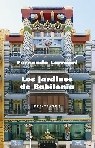 Los jardines de Babilonia | 9788416906291 | Larrauri, Fernando