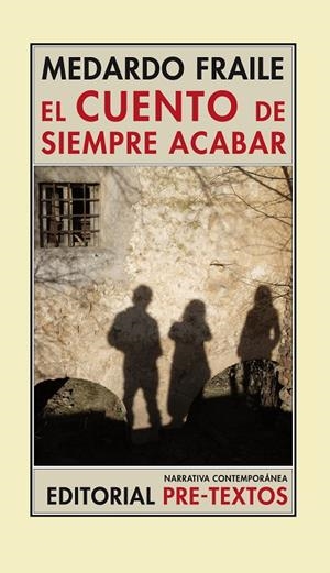 El cuento de siempre acabar | 9788481919479 | Fraile, Medardo