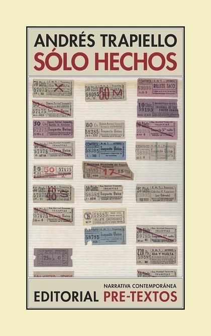 Sólo hechos | 9788416906000 | Trapiello, Andrés