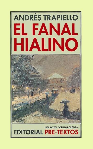 El fanal hialino | 9788481915174 | García Trapiello, Andrés