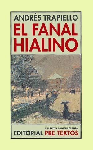 El fanal hialino | 9788481915174 | García Trapiello, Andrés