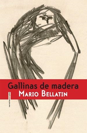 Gallinas de madera | 9788415601227 | Bellatin (México), Mario