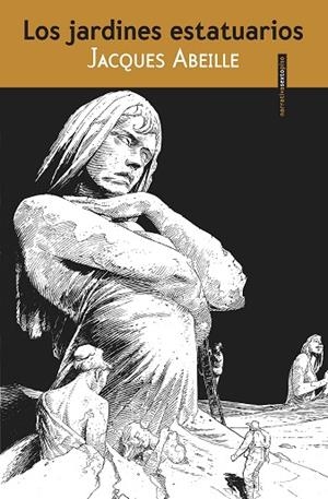 Los jardines estatuarios | 9788415601654 | Abeille, Jacques