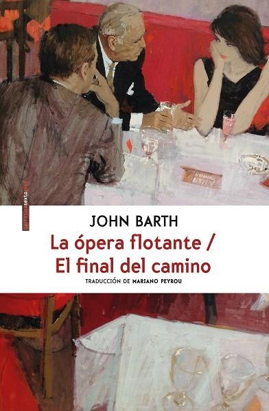 La ópera flotante/ El final del camino | 9788416677559 | Barth, John