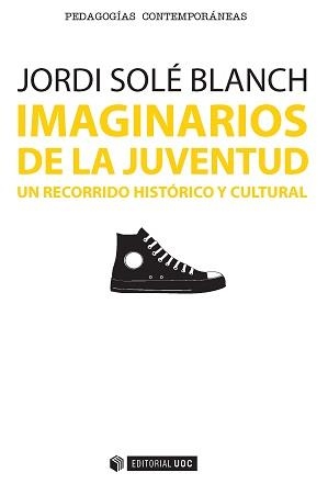 Imaginarios de la juventud | 9788490647547 | Solé Blanch, Jordi
