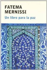 Un libro para la paz | 9788476696637 | Mernissi, Fatema