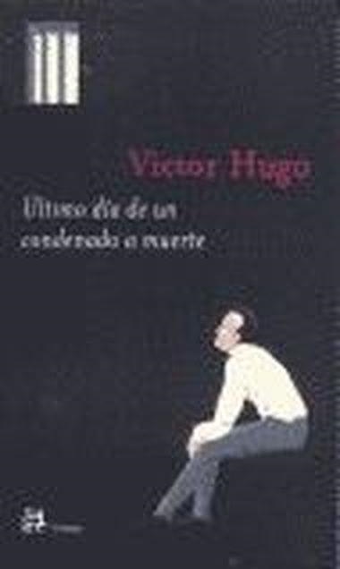 Último día de un condenado a muerte | 9788476696125 | Hugo, Victor