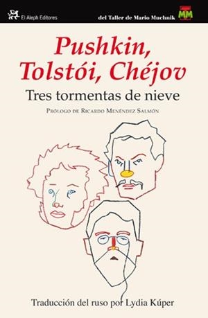 Tres tormentas de nieve | 9788415325116 | Chéjov, Antón;Tolstoi, León;Pushkin, Aleksander
