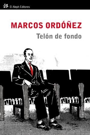 Telón de fondo | 9788476699935 | Ordóñez, Marcos