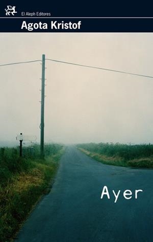 Ayer | 9788476698600 | Kristof, Agota