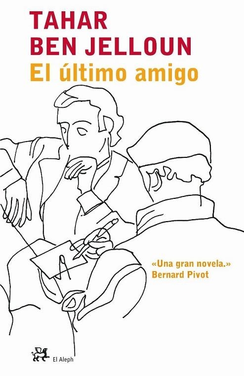 El último amigo | 9788476696903 | Ben Jelloun, Tahar