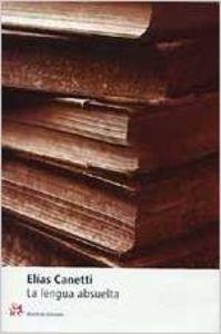 La lengua absuelta | 9788476694510 | Canetti, Elias