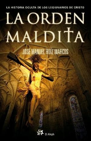 La orden maldita. | 9788476697603 | Ruíz Marcos, José Manuel