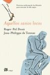 Aquellos sabios locos | 9788476696491 | Tonnac, Jean-Philippe de;Roger-Pol Droit