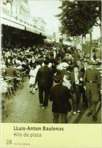 Hilo de plata | 9788476694596 | Baulenas, Lluís-Anton