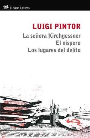 La señora Kirchgessner | 9788415325307 | Pintor, Luigi