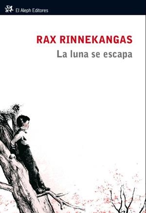 La luna se escapa | 9788415325277 | Rinnekangas, Rax
